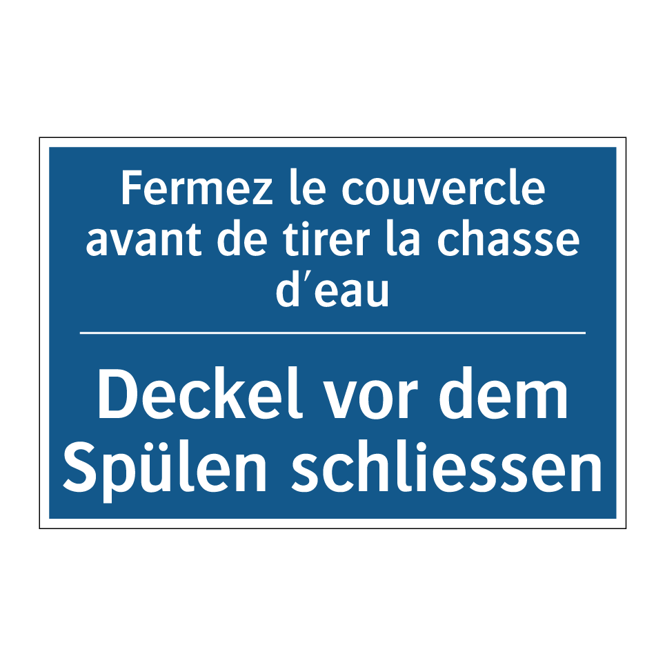 Deckel vor dem Spülen schliessen /.../ - Fermez le couvercle avant de tirer  /.../