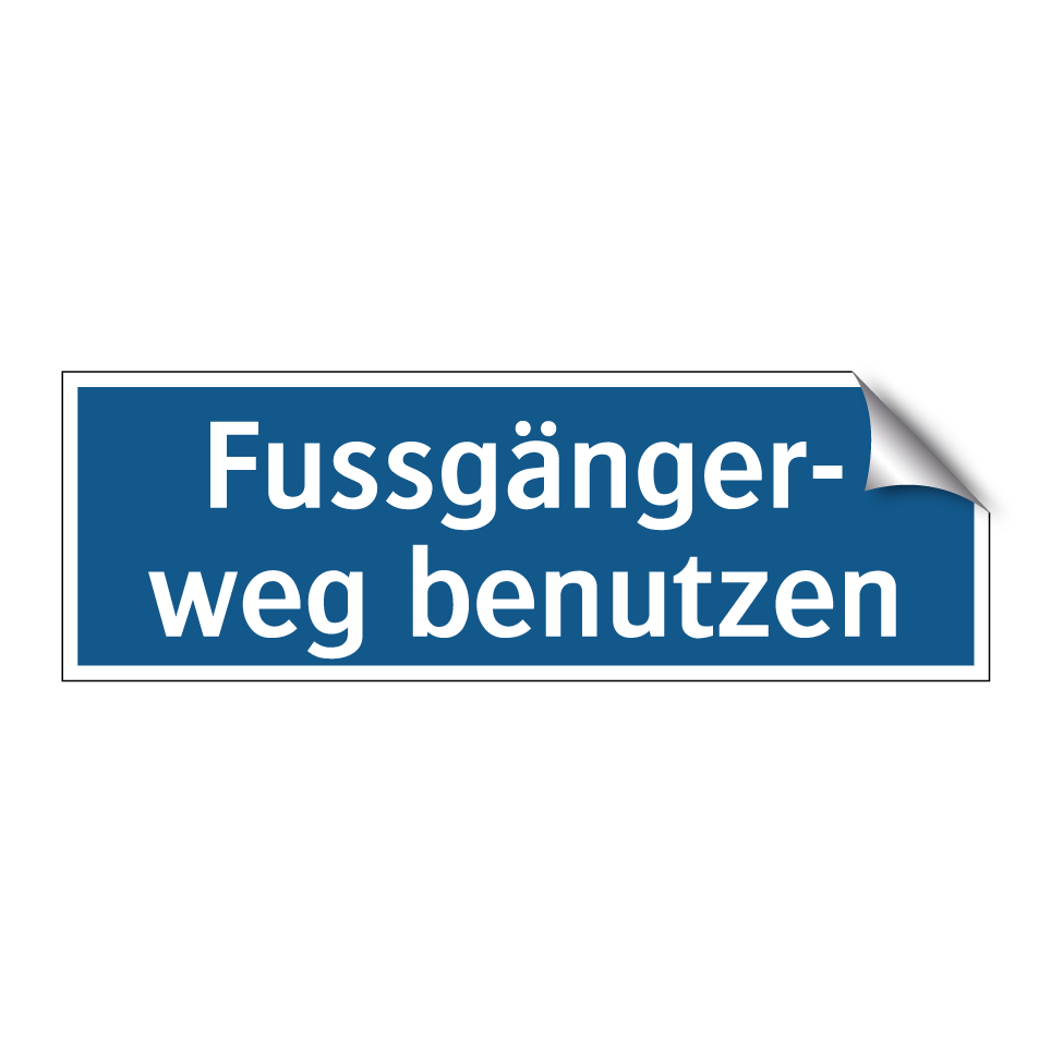 Fussgänger- weg benutzen