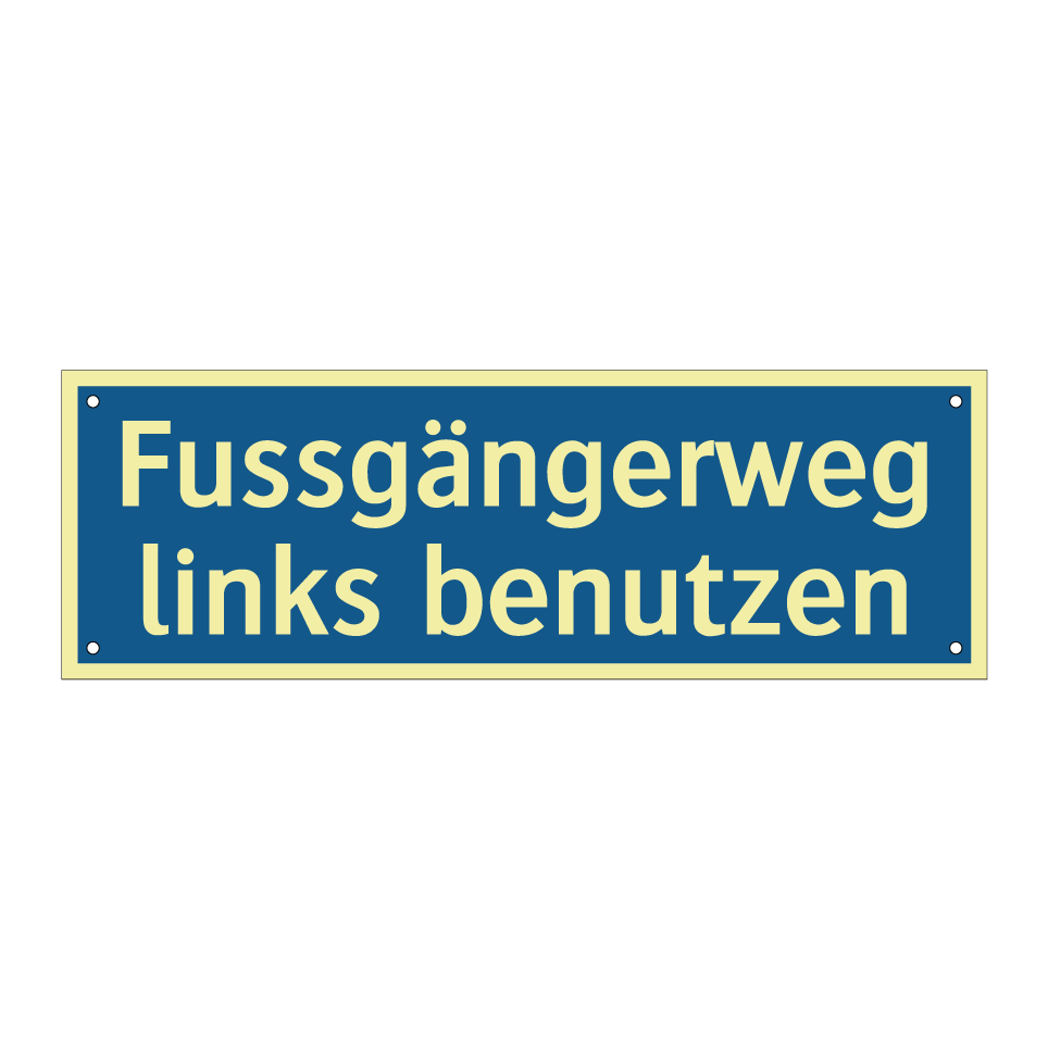 Fussgängerweg links benutzen