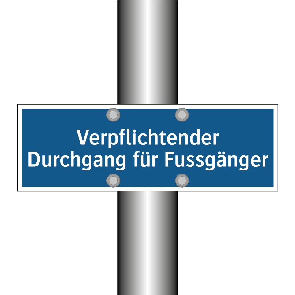 Verpflichtender Durchgang für Fussgänger