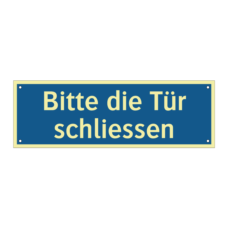 Bitte die Tür schliessen
