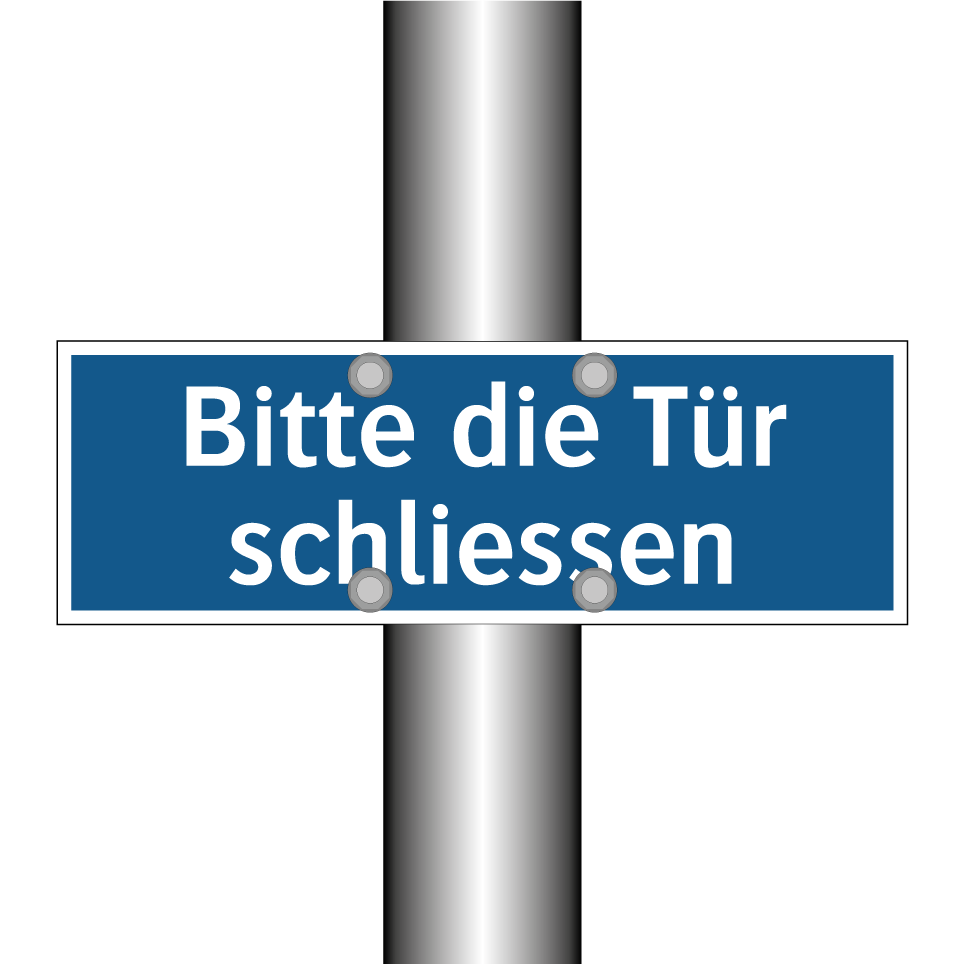 Bitte die Tür schliessen