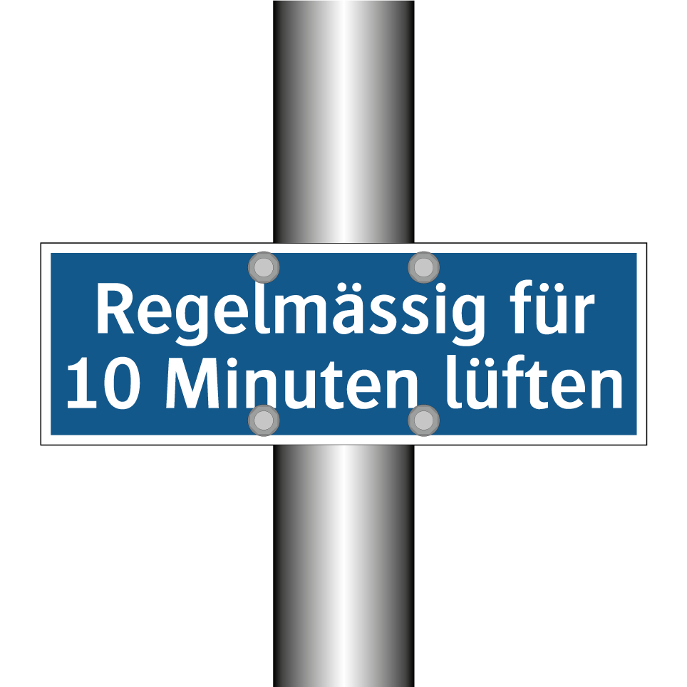 Regelmässig für 10 Minuten lüften