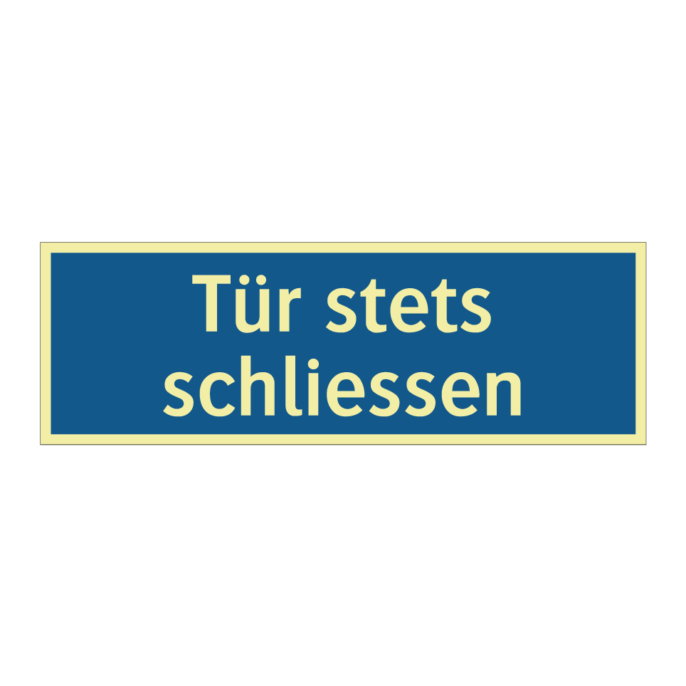 Tür stets schliessen