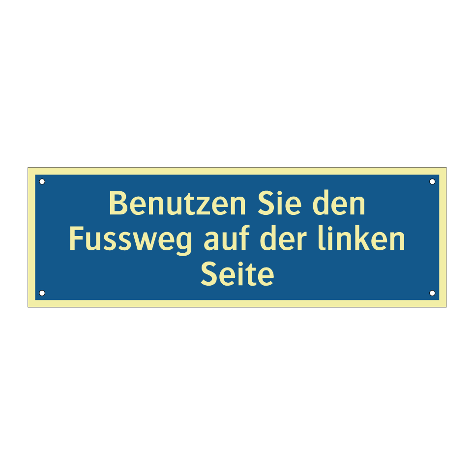 Benutzen Sie den Fussweg auf der linken Seite