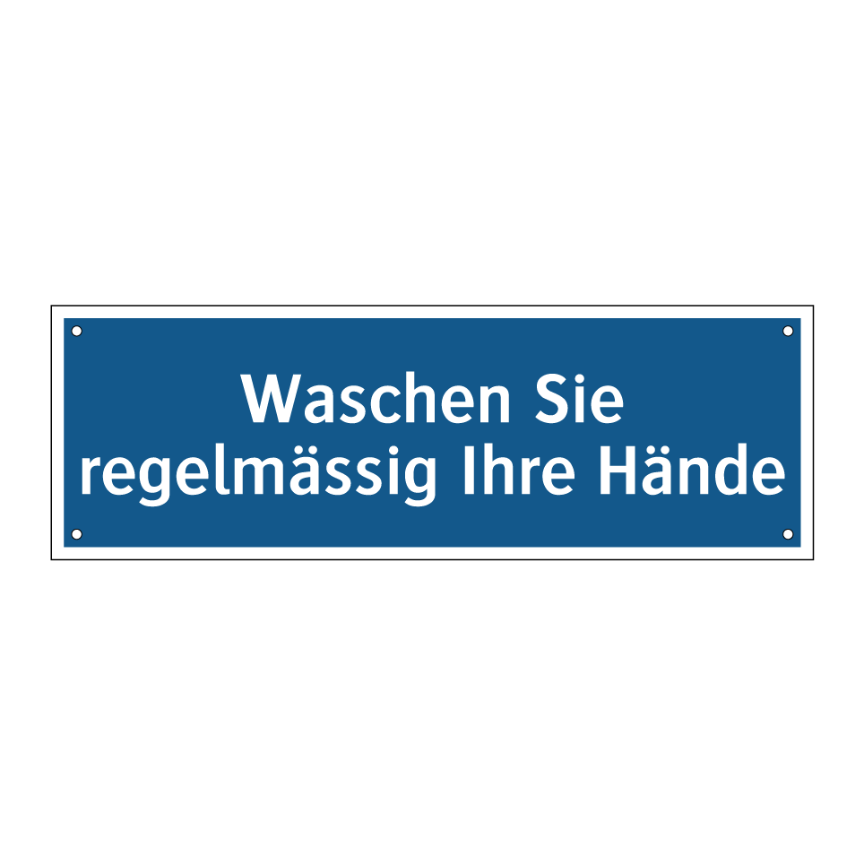Waschen Sie regelmässig Ihre Hände