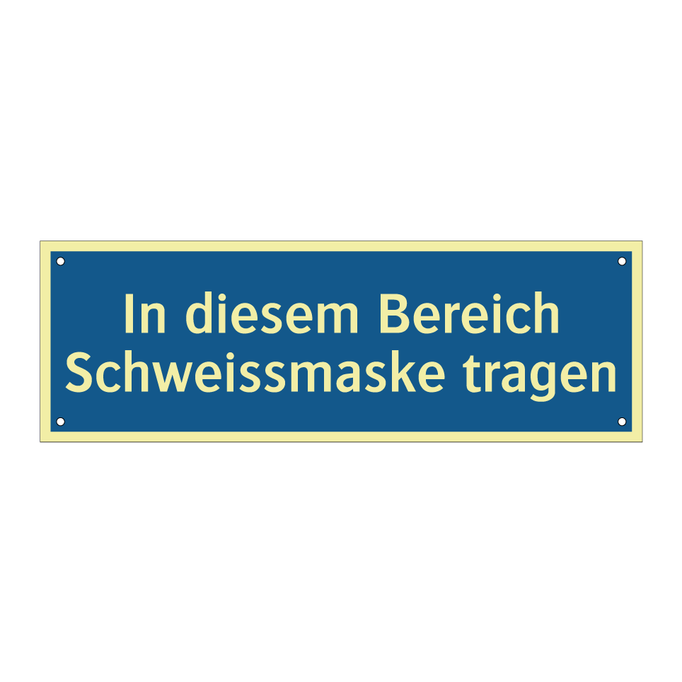 In diesem Bereich Schweissmaske tragen