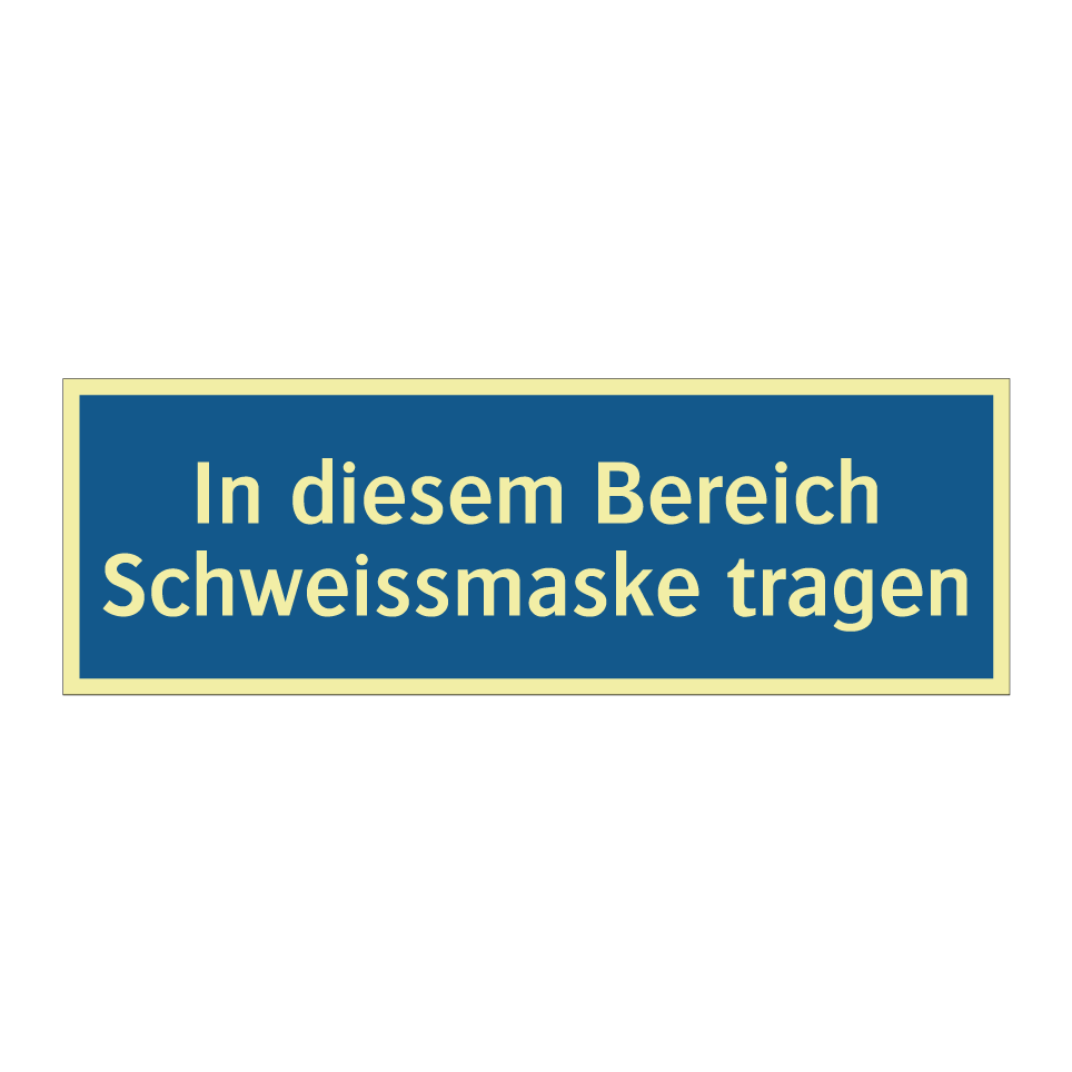 In diesem Bereich Schweissmaske tragen