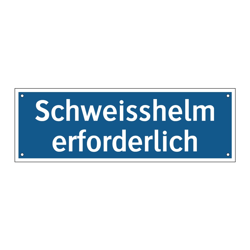 Schweisshelm erforderlich