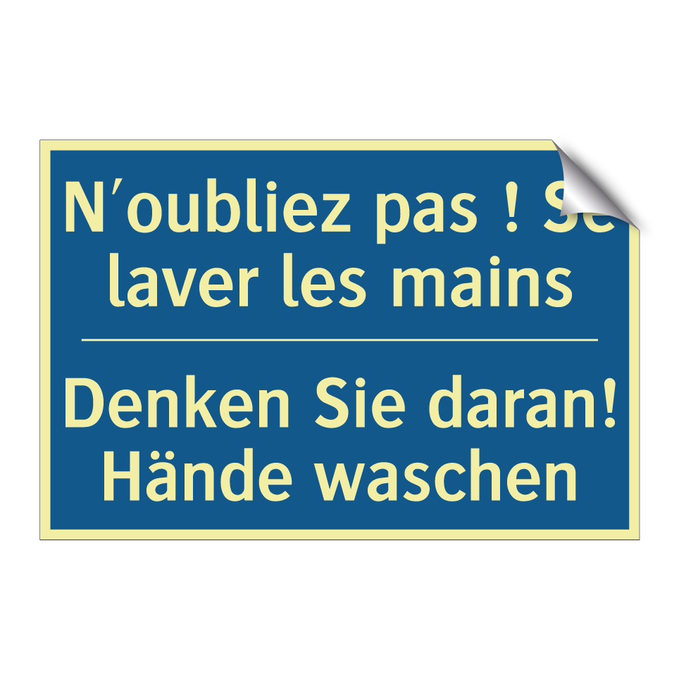 Denken Sie daran! Hände waschen /.../ - N'oubliez pas ! Se laver les mains /.../