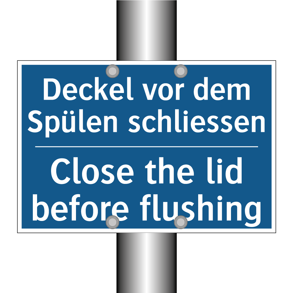 Deckel vor dem Spülen schliessen /.../ - Close the lid before flushing