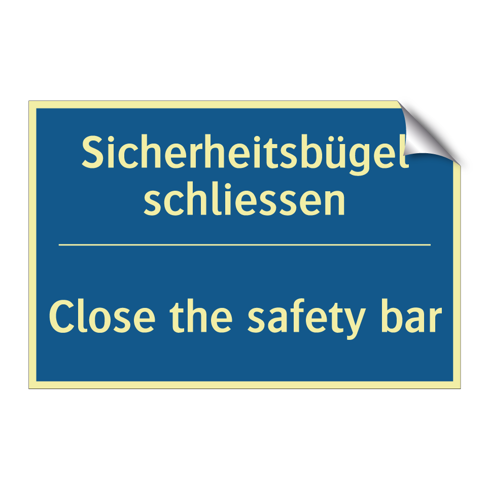 Sicherheitsbügel schliessen - Close the safety bar