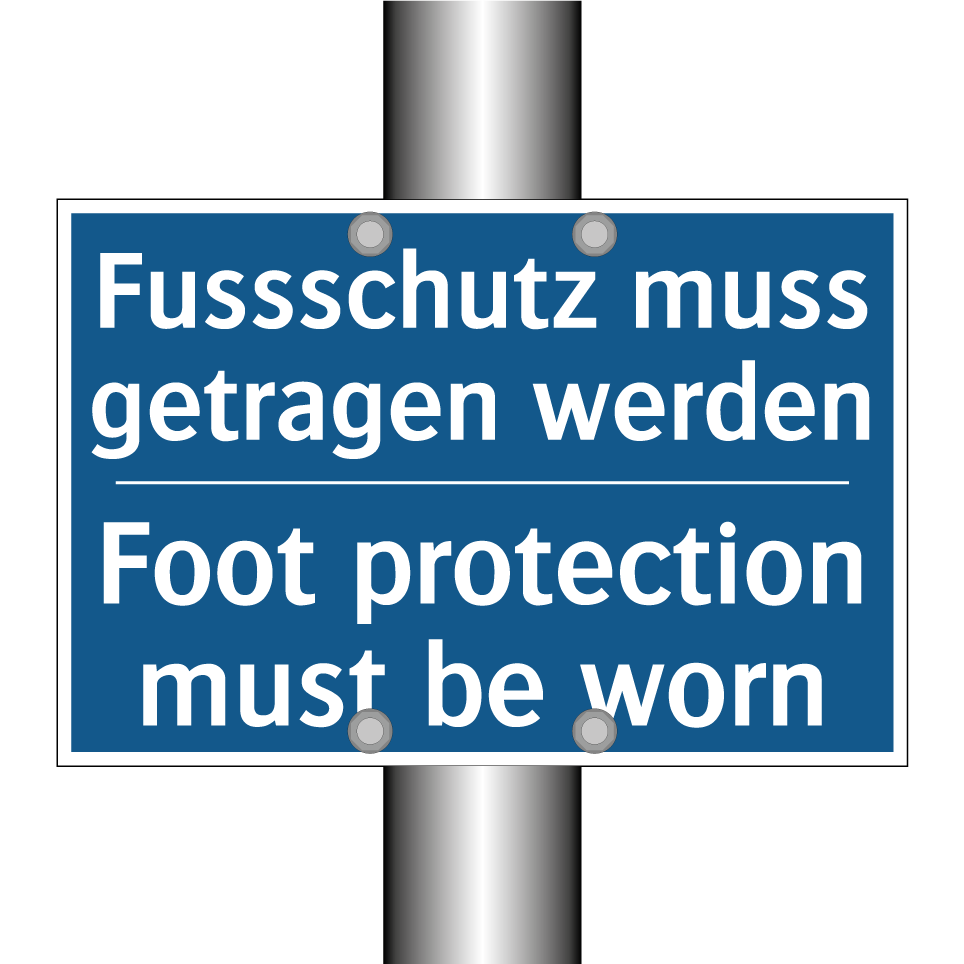 Fussschutz muss getragen werden /.../ - Foot protection must be worn