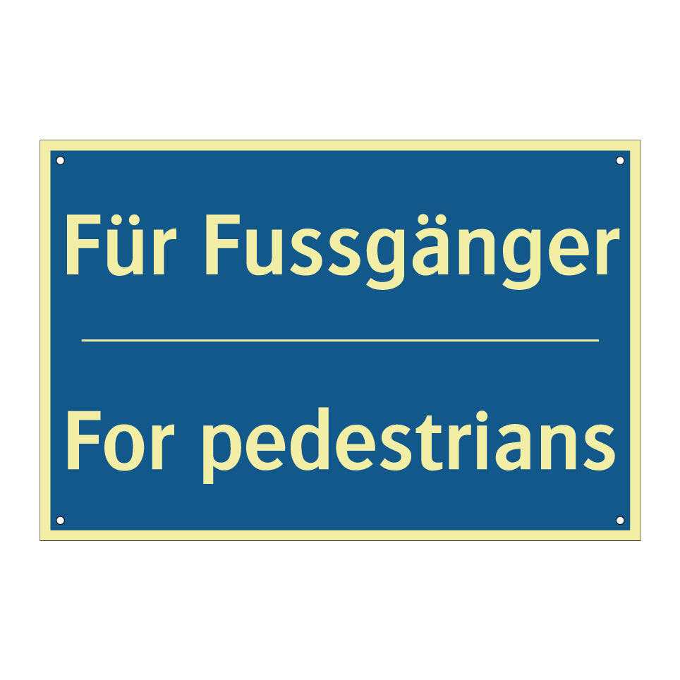 Für Fussgänger - For pedestrians