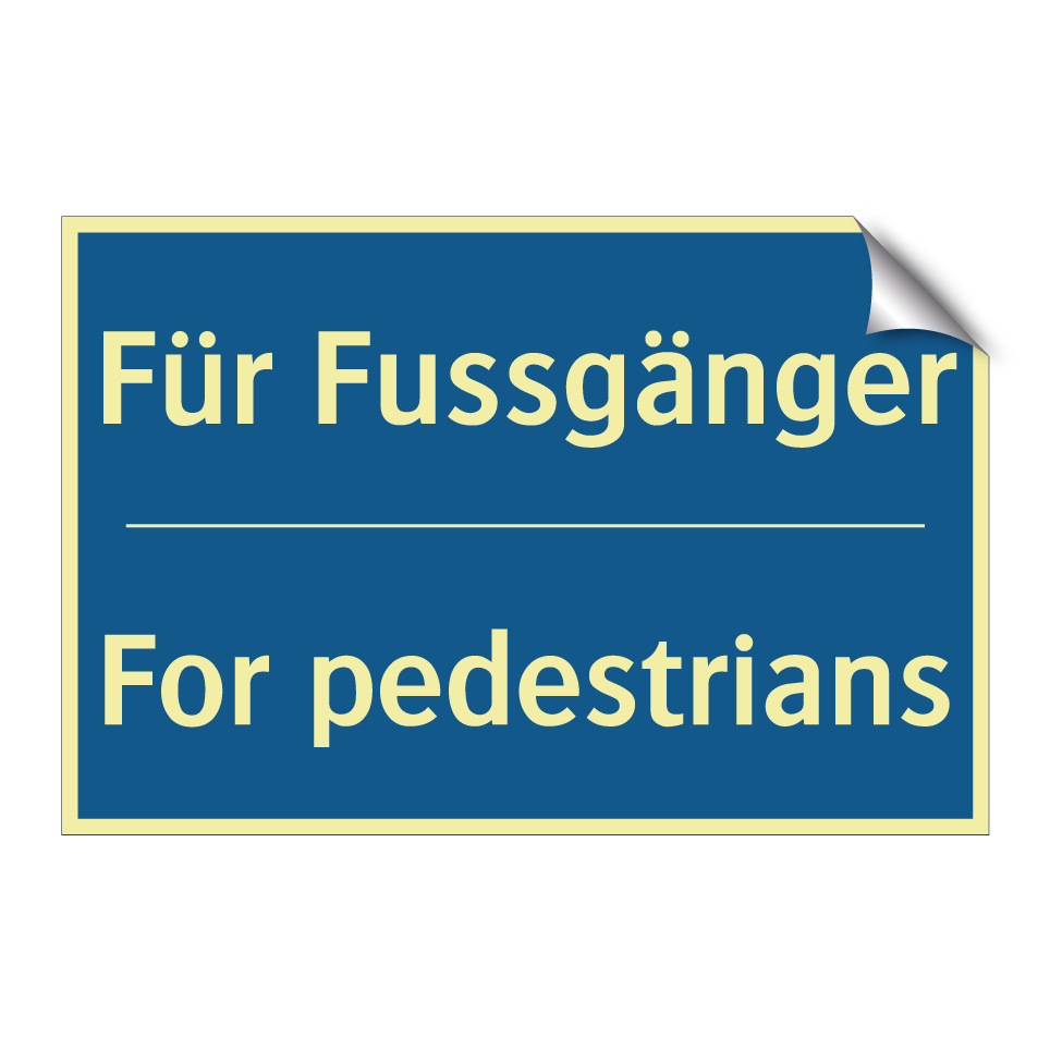 Für Fussgänger - For pedestrians