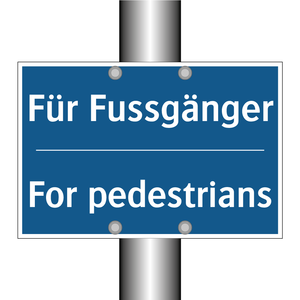 Für Fussgänger - For pedestrians