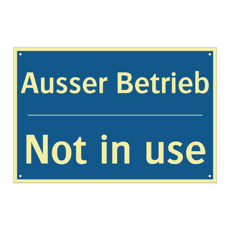 Ausser Betrieb - Not in use