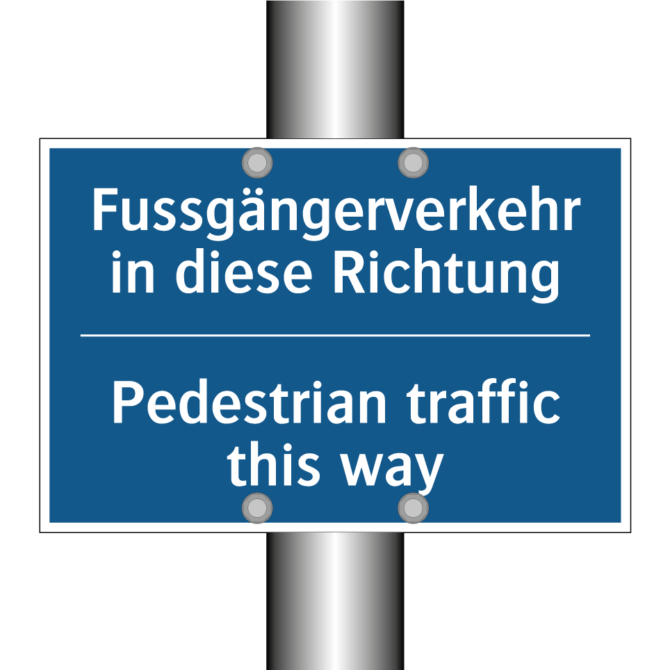 Fussgängerverkehr in diese Richtung /.../ - Pedestrian traffic this way