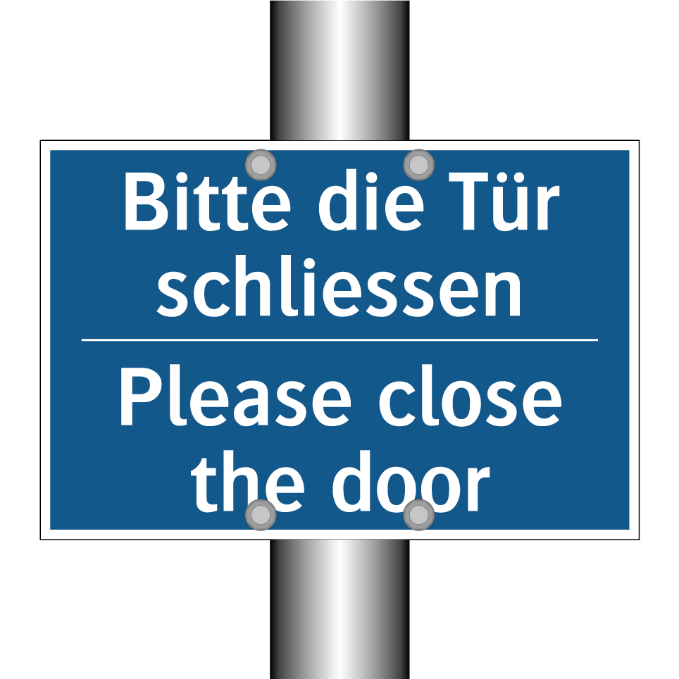 Bitte die Tür schliessen - Please close the door