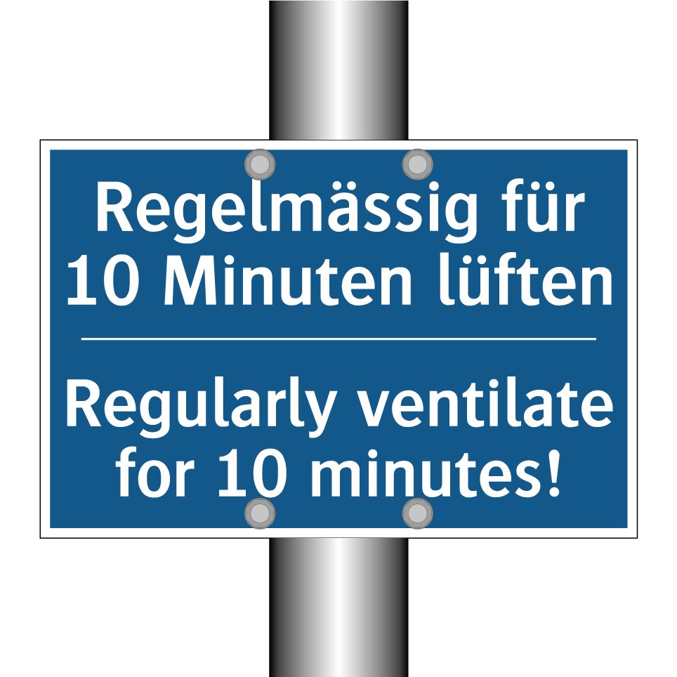 Regelmässig für 10 Minuten lüften /.../ - Regularly ventilate for 10 minutes! /.../