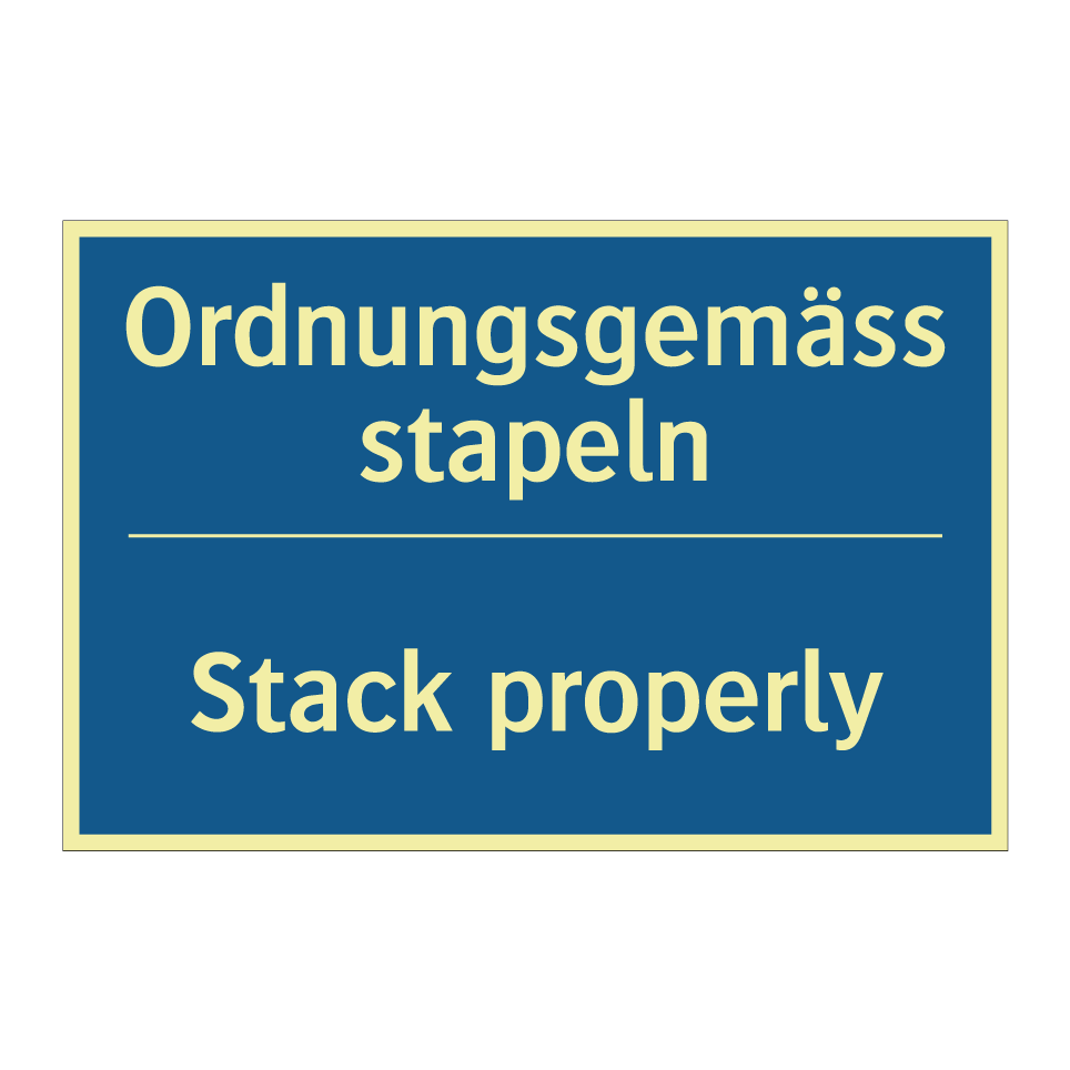 Ordnungsgemäss stapeln - Stack properly