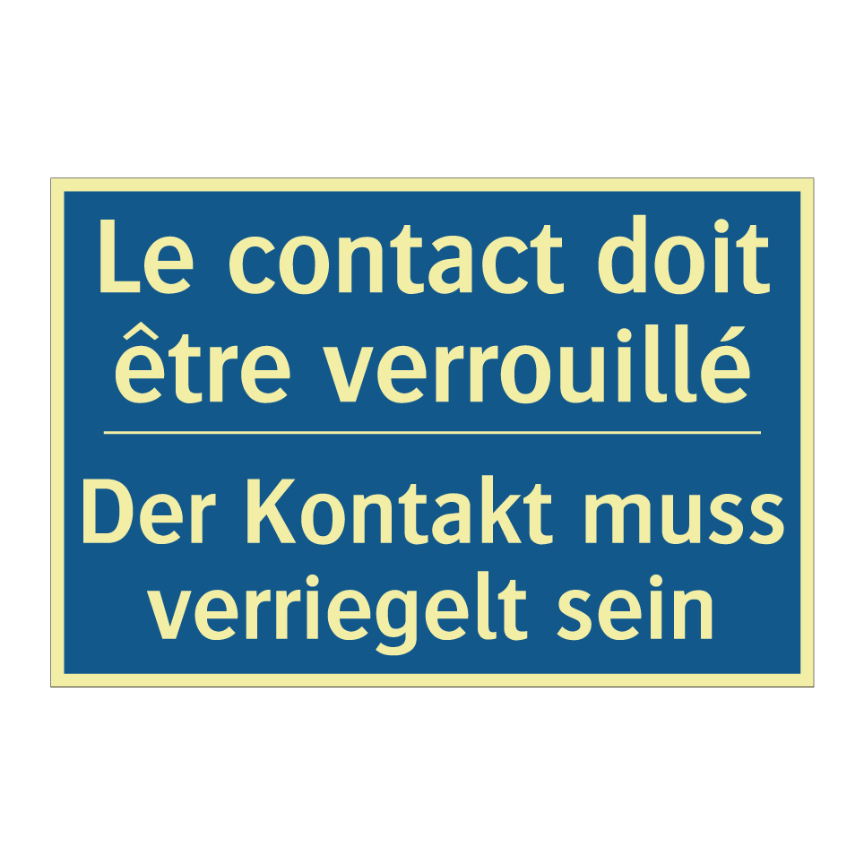 Der Kontakt muss verriegelt sein /.../ - Le contact doit être verrouillé /.../