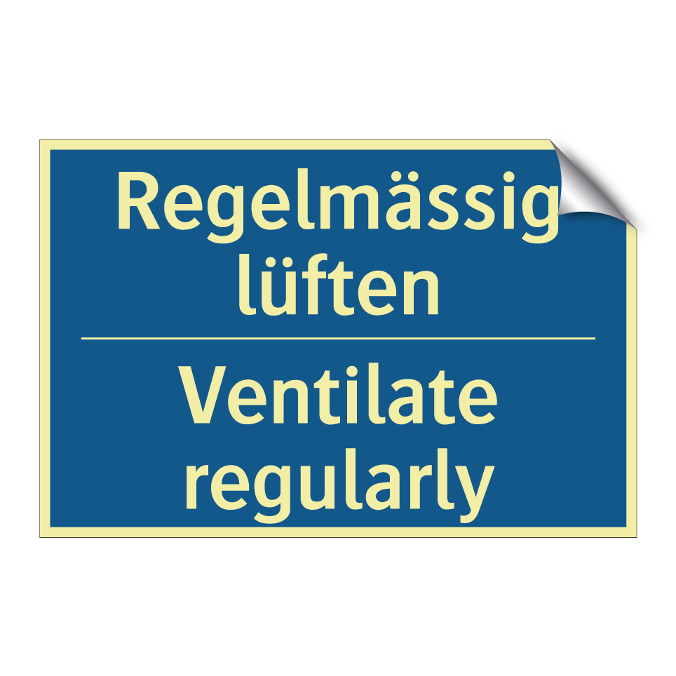 Regelmässig lüften - Ventilate regularly