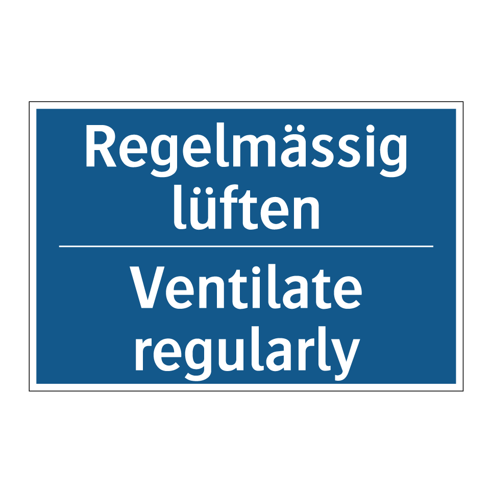 Regelmässig lüften - Ventilate regularly
