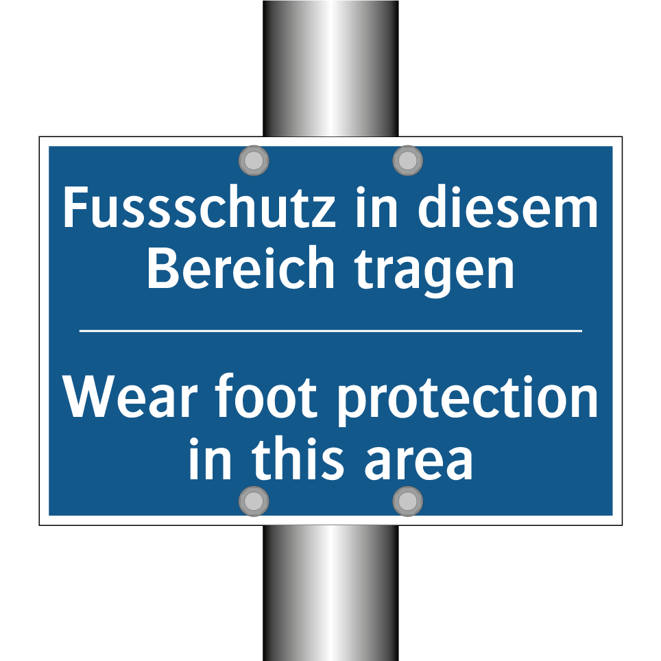 Fussschutz in diesem Bereich tragen /.../ - Wear foot protection in this area /.../