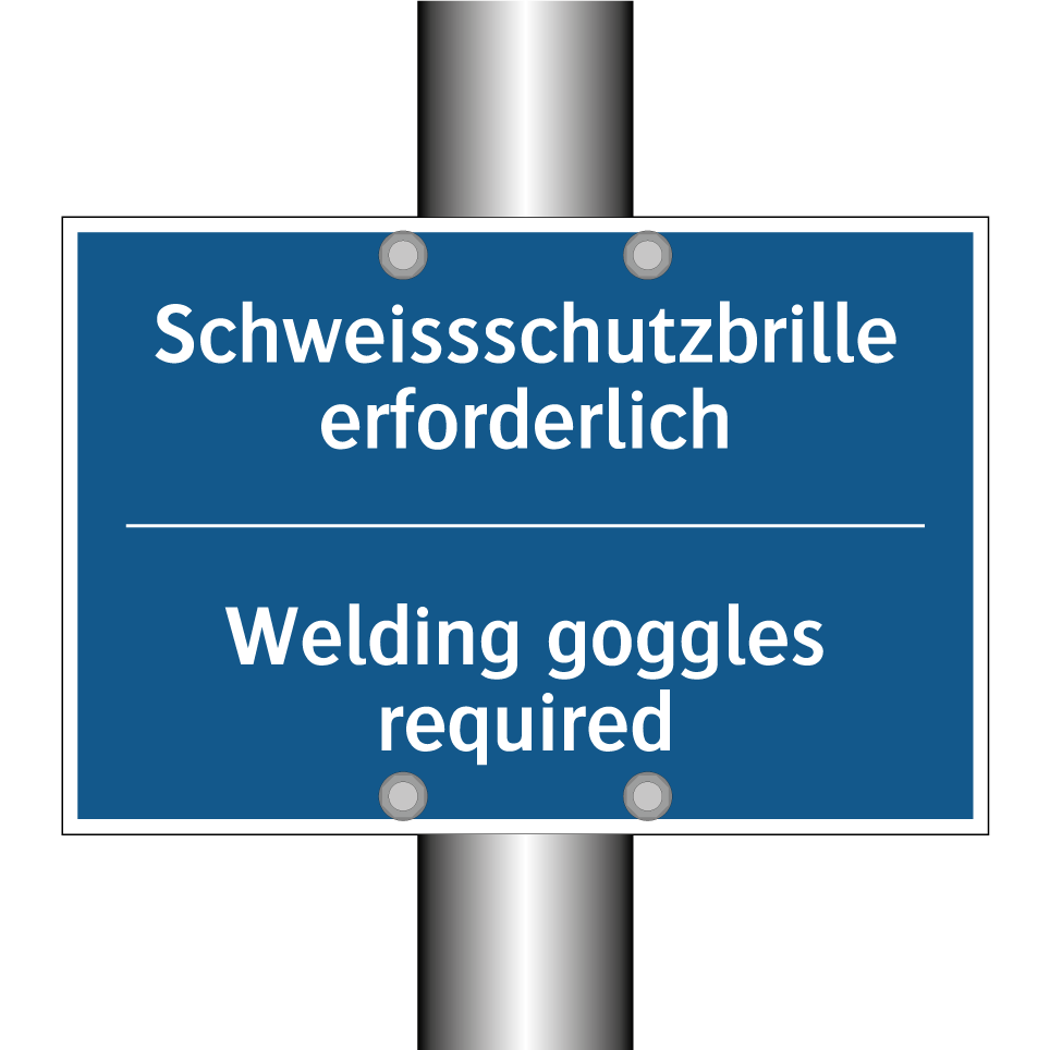 Schweissschutzbrille erforderlich /.../ - Welding goggles required