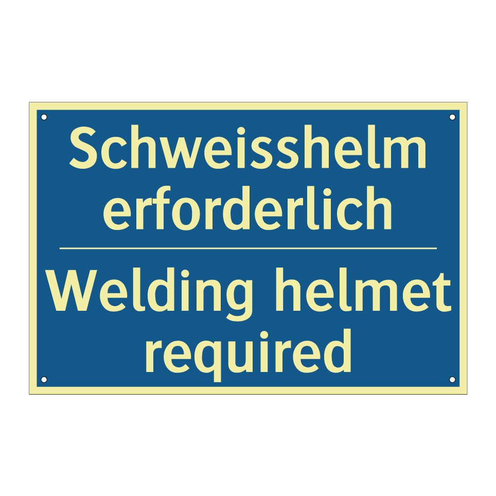 Schweisshelm erforderlich - Welding helmet required