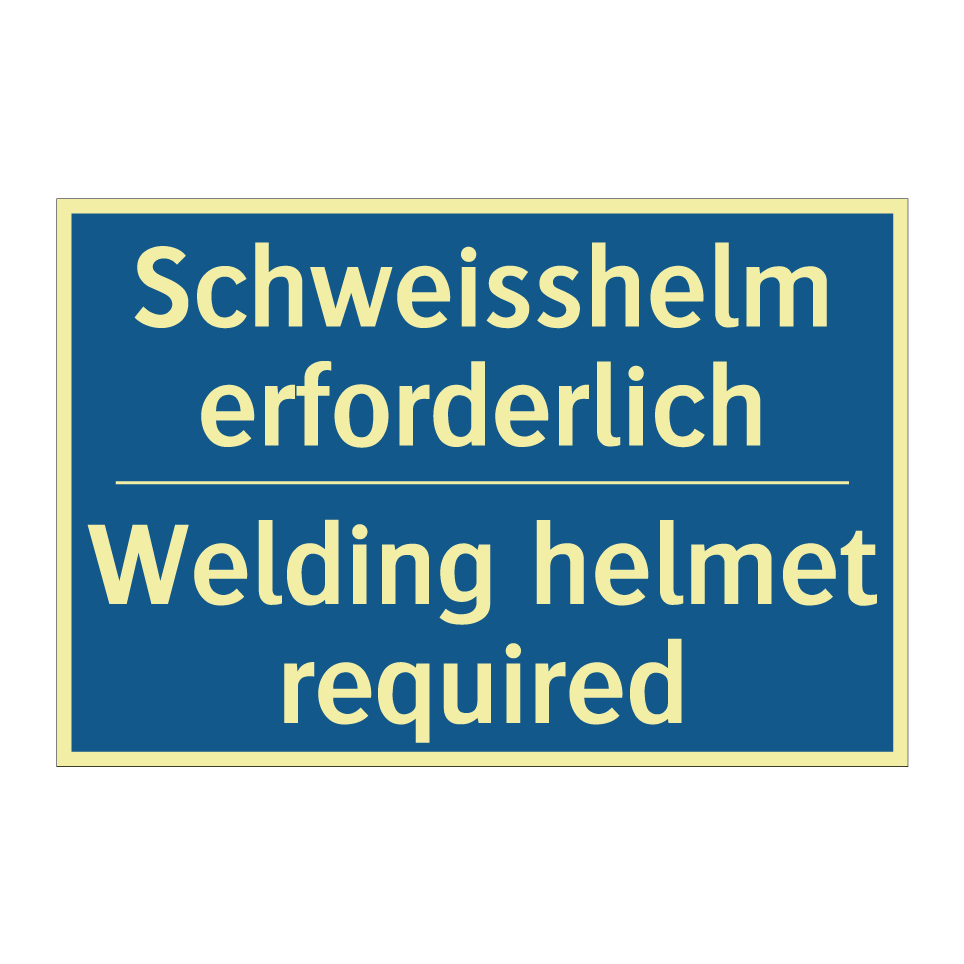 Schweisshelm erforderlich - Welding helmet required