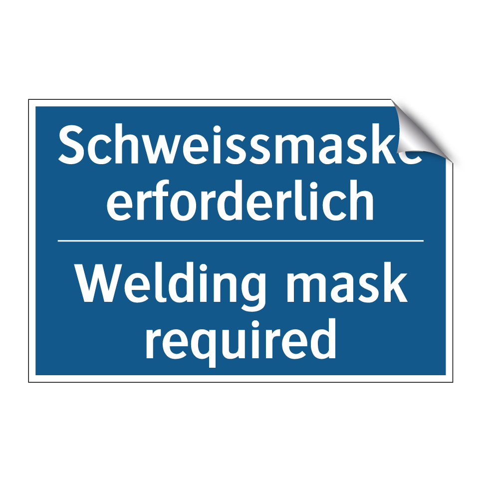 Schweissmaske erforderlich - Welding mask required
