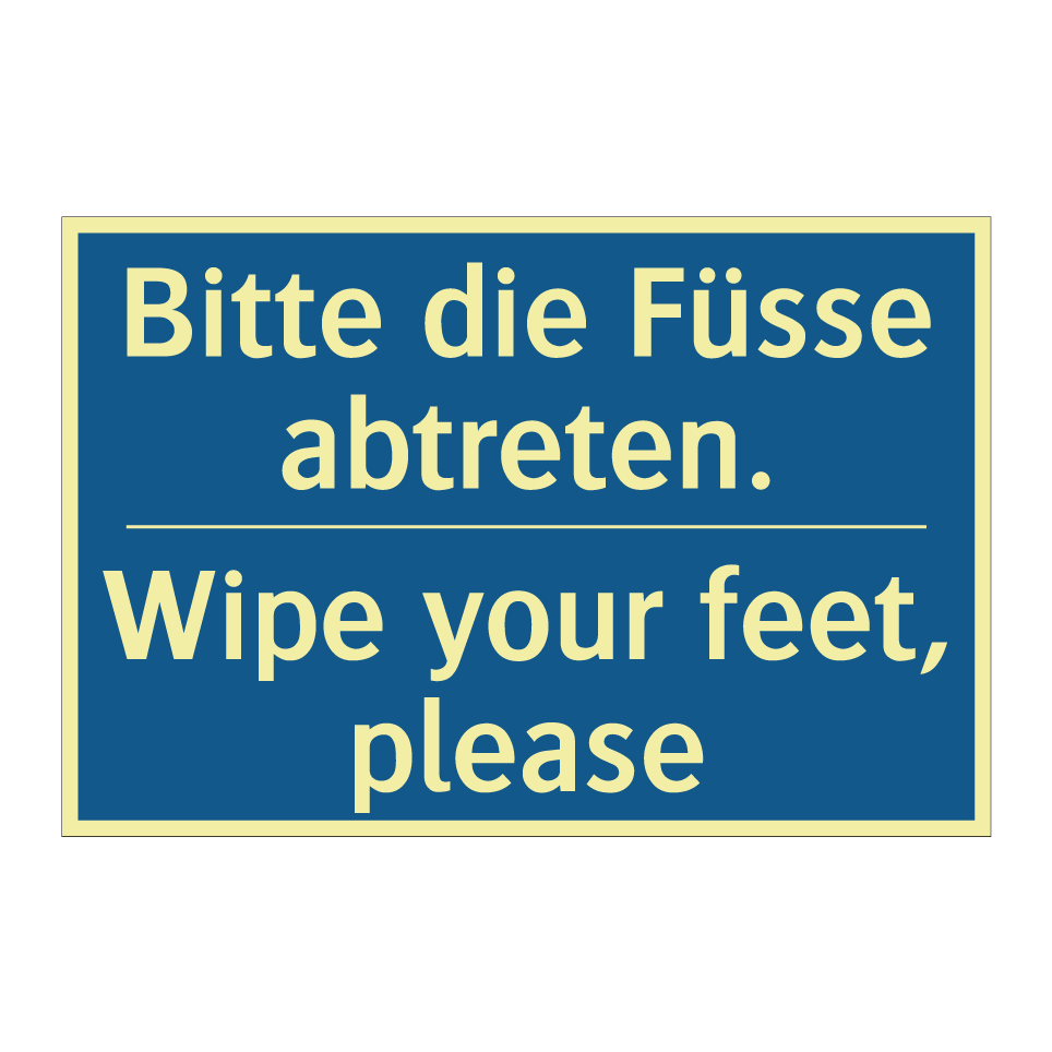 Bitte die Füsse abtreten. - Wipe your feet, please