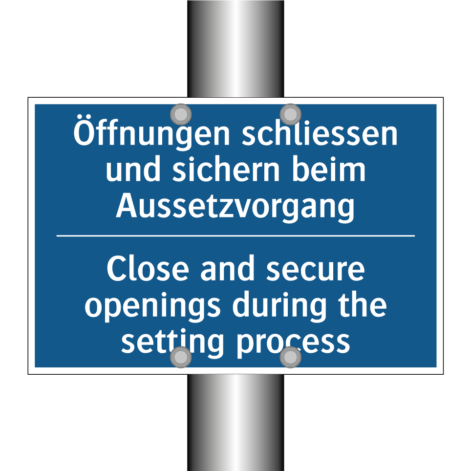 Öffnungen schliessen und sichern  /.../ - Close and secure openings during  /.../