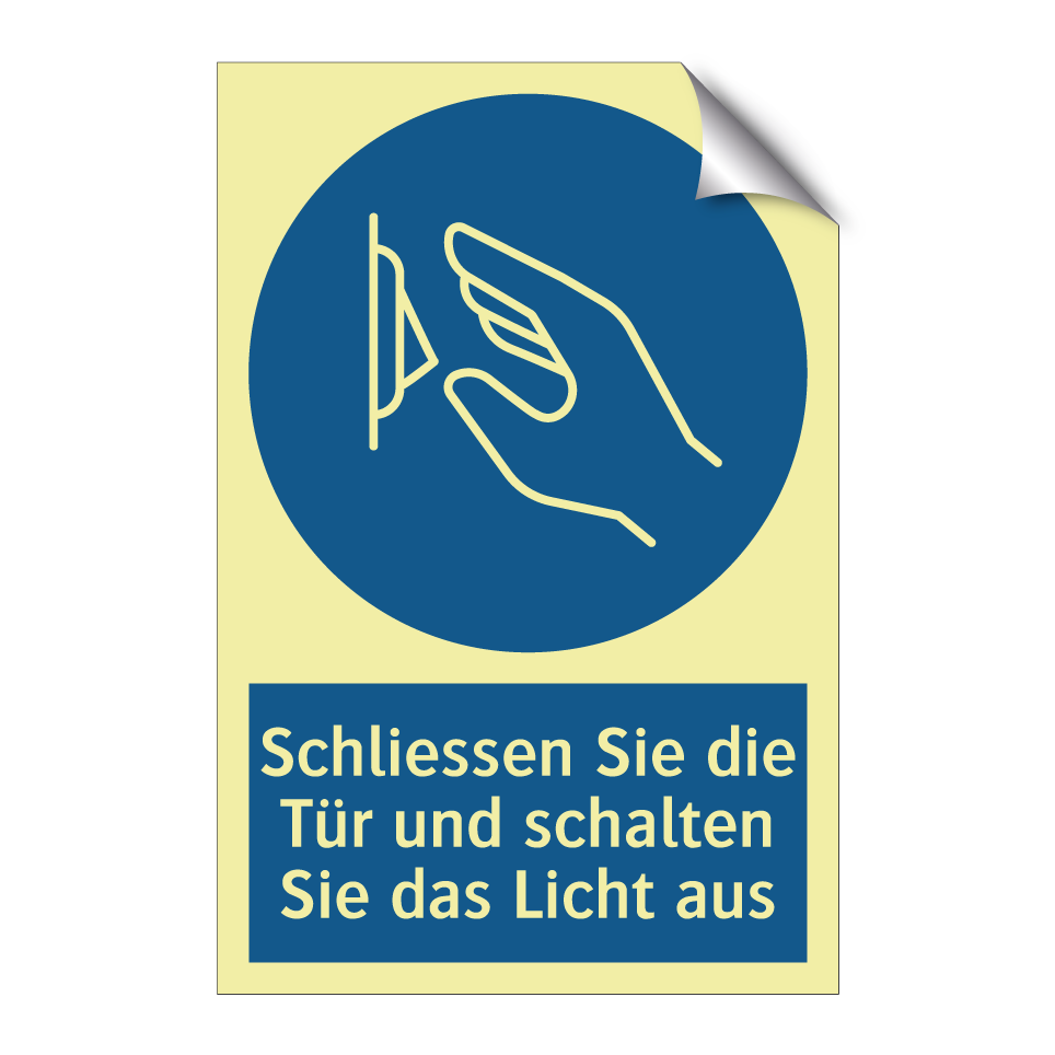 Schliessen Sie die Tür und schalten Sie das Licht aus