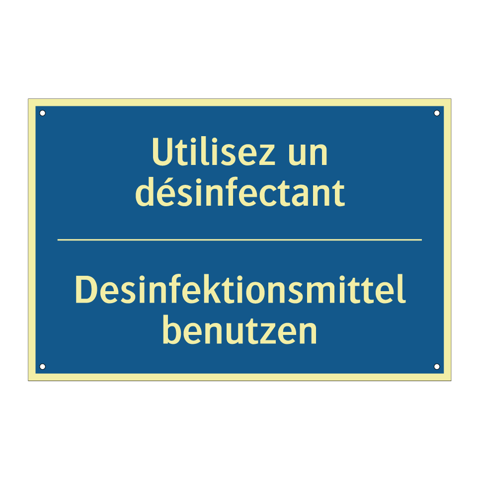 Desinfektionsmittel benutzen - Utilisez un désinfectant