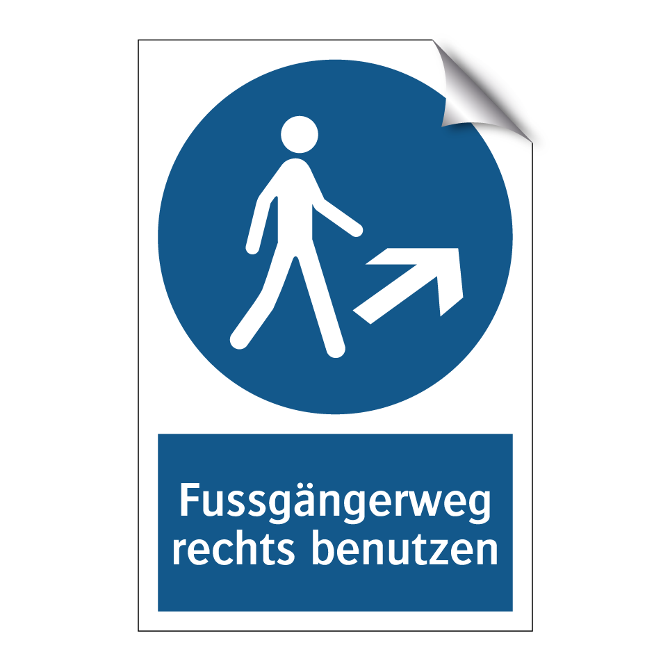 Fussgängerweg rechts benutzen
