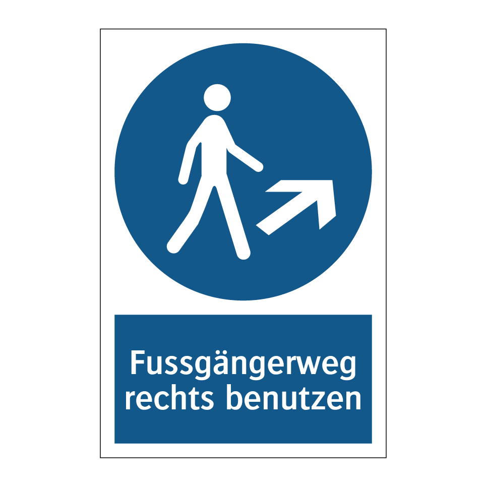 Fussgängerweg rechts benutzen