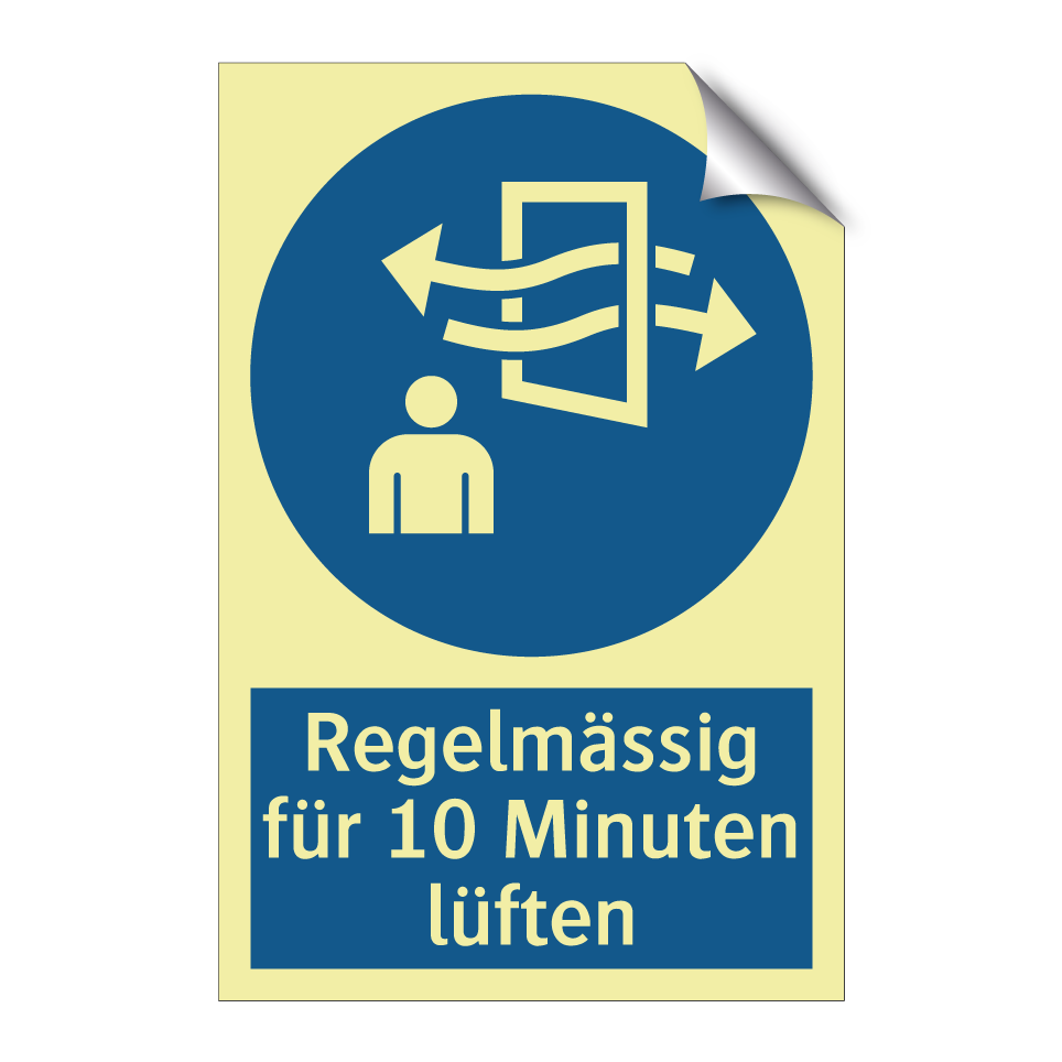Regelmässig für 10 Minuten lüften