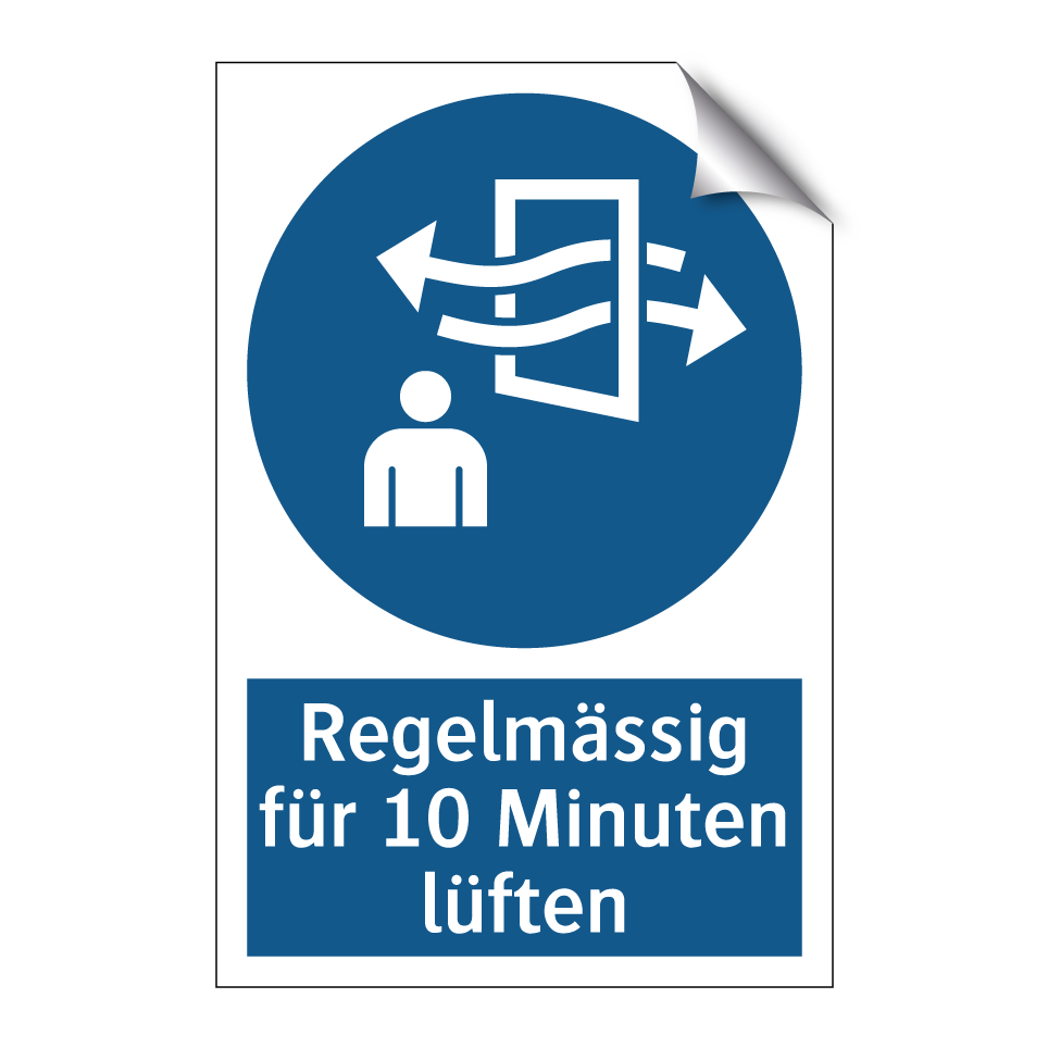 Regelmässig für 10 Minuten lüften