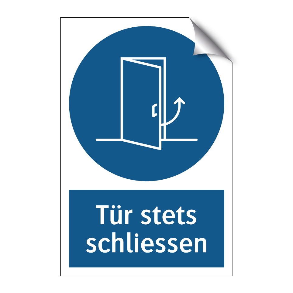 Tür stets schliessen