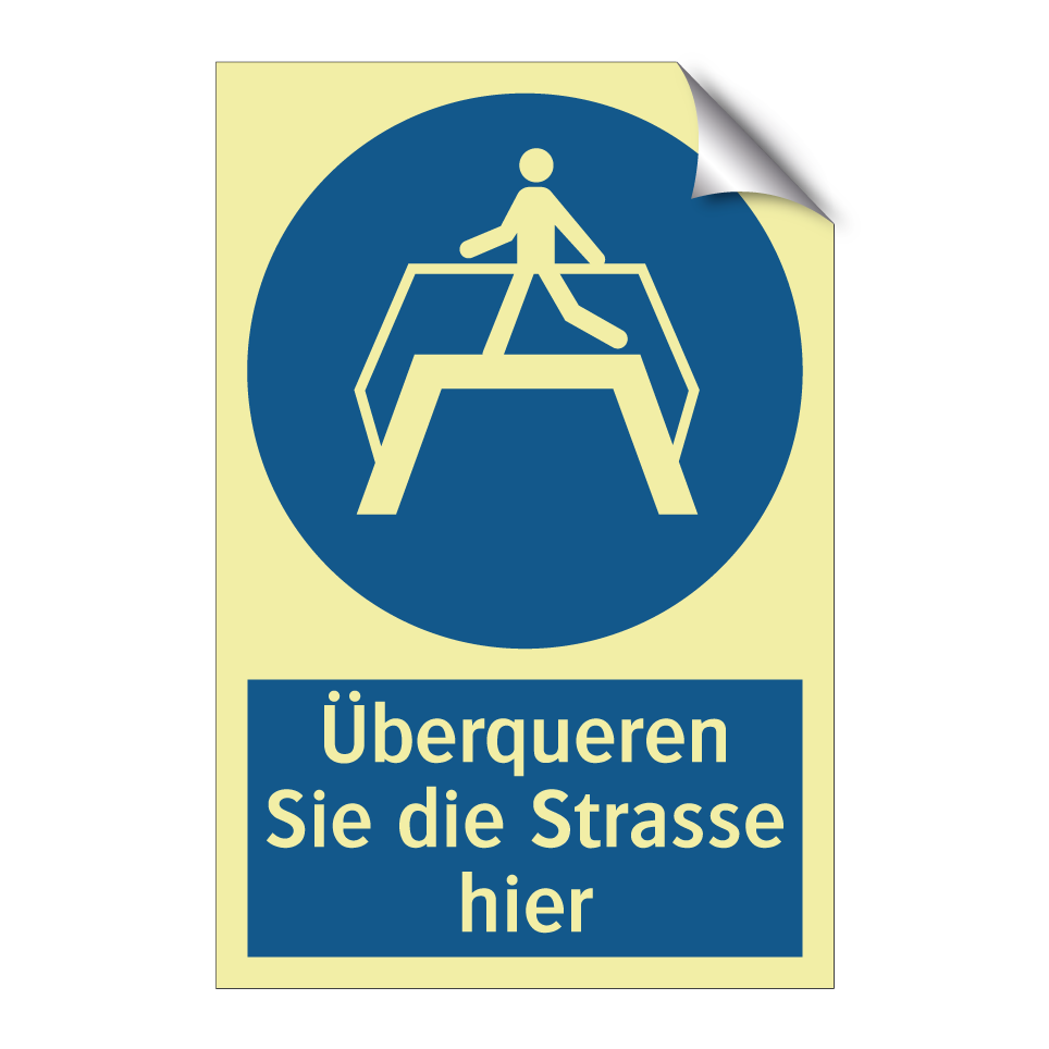 Überqueren Sie die Strasse hier