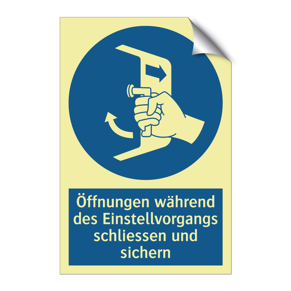 Öffnungen während des Einstellvorgangs schliessen und sichern