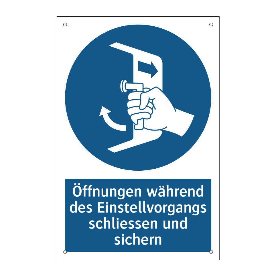 Öffnungen während des Einstellvorgangs schliessen und sichern