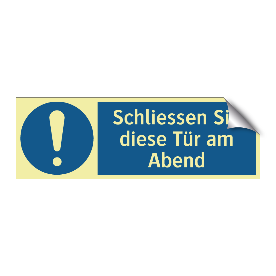 Schliessen Sie diese Tür am Abend