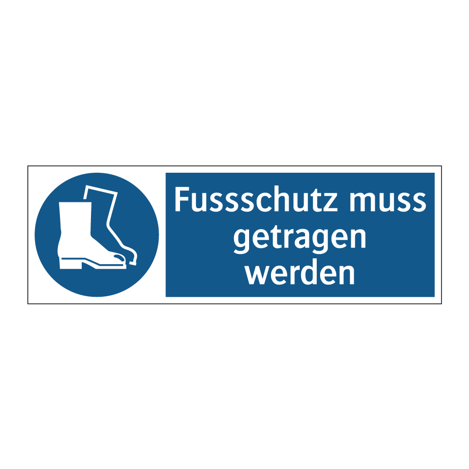 Fussschutz muss getragen werden