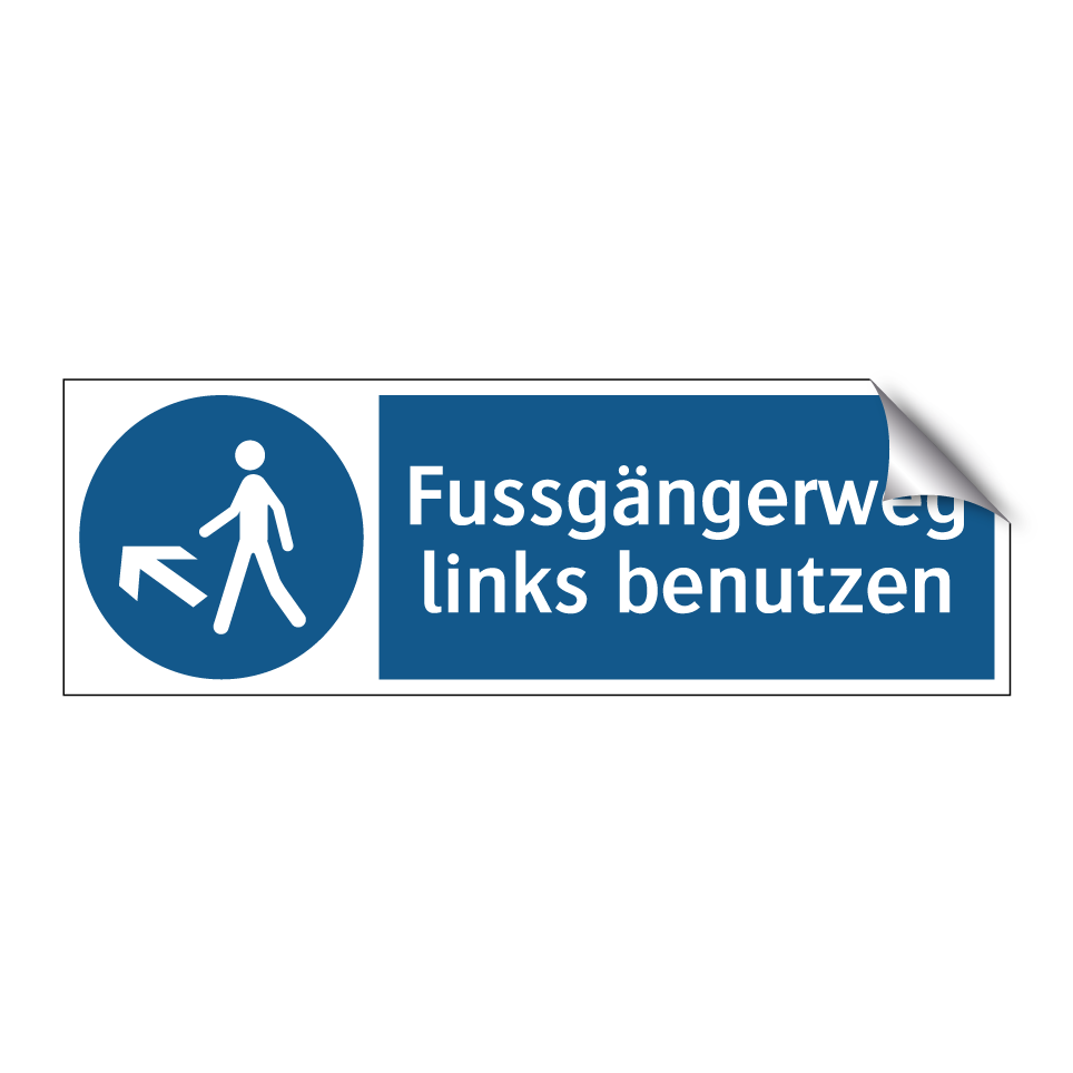 Fussgängerweg links benutzen