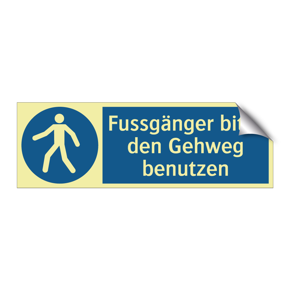 Fussgänger bitte den Gehweg benutzen