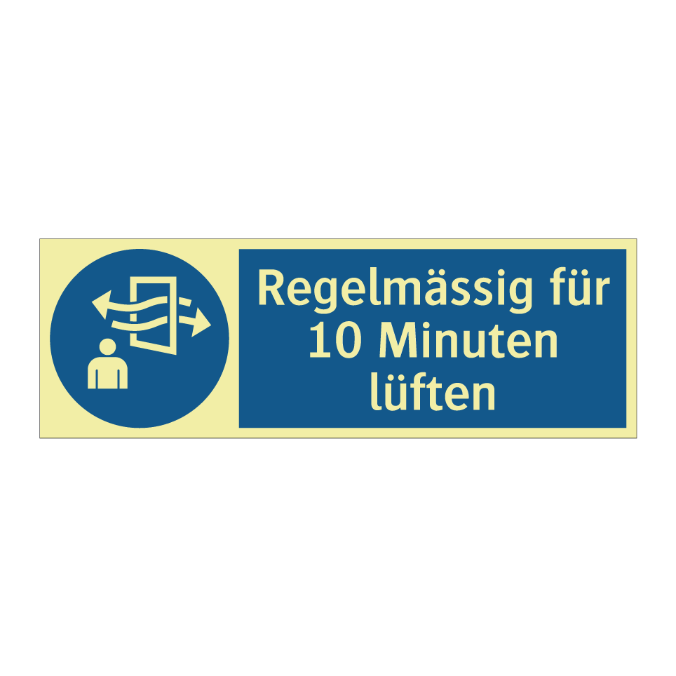 Regelmässig für 10 Minuten lüften
